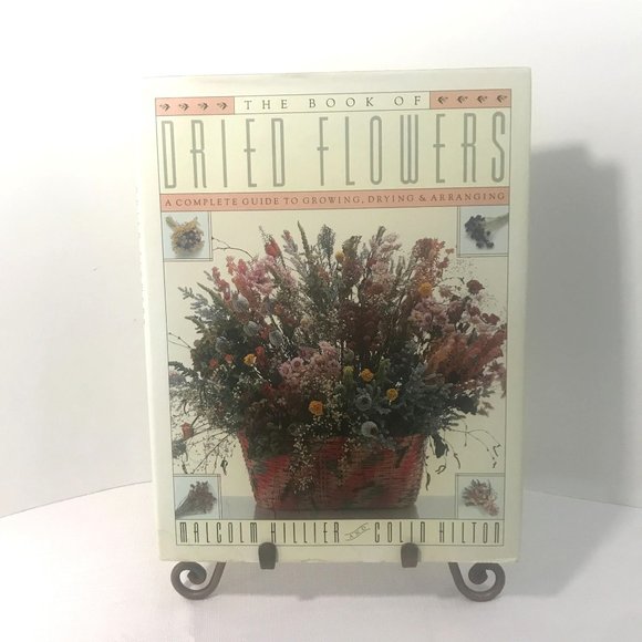 Vintage Other The Book Of Dried Flowers The Complete Guide To